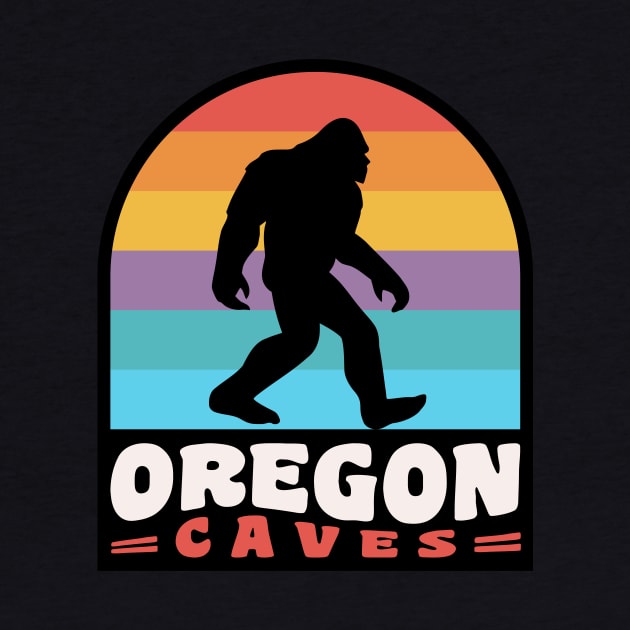 Oregon Caves National Monument Bigfoot Sasquatch Retro by PodDesignShop